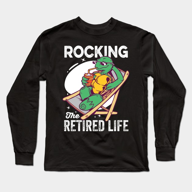 Rocking The Retired Life Long Sleeve T-Shirt by creativity-w